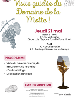 Visite guidée du Domaine de la Motte ! (1)
